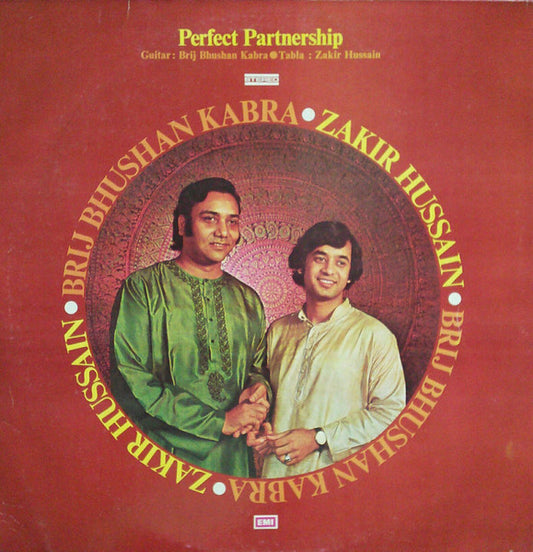 Perfect Partnership: Guitar & Tabla - Brij Bhushan Kabra, Zakir Hussain ‎(1978)
